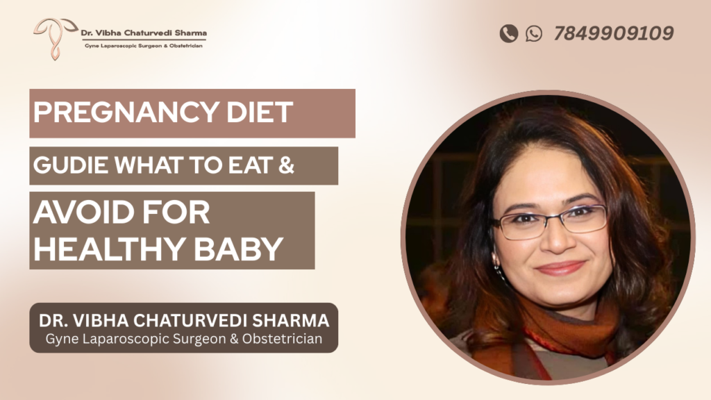 Pregnancy Diet Guide What to Eat & Avoid for Healthy Baby